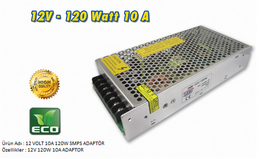 12 VOLT 10A  SMPS ADAPTÖR